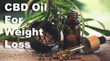 CBD Oil and Weight Loss