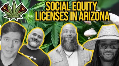 Social Equity in Arizona | Arizona Marijuana Business Licenses | Proposition 207