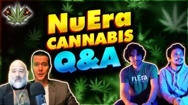 NuEra Cannabis Questions & Answers | Legal Weed Q&A Session