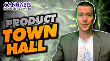 Product Town Hall | Cannabis Industry Lawyer Q1 2022