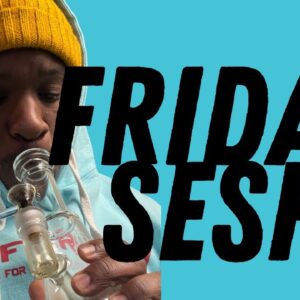 It's Friday... Let's Sesh